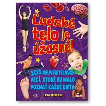 Ľudské telo je úžasné! (978-80-567-0233-8)