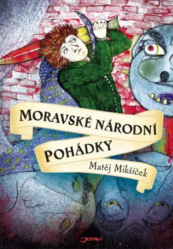 Moravské národní pohádky - Matěj Mikšíček - e-kniha