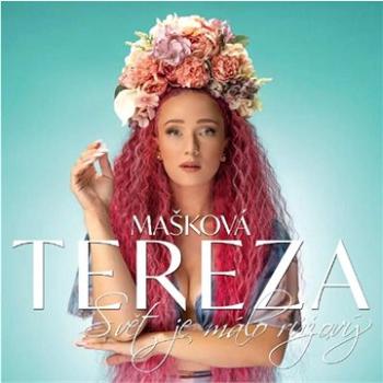 Mašková Tereza: Svět je málo růžový - CD (5054197368028)