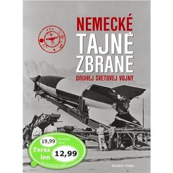 Nemecké tajné zbrane druhej svetovej vojny (978-80-7451-564-4)