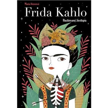 Frida Kahlo: Ilustrovaný životopis (978-80-264-2713-1)