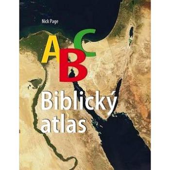 ABC Biblický atlas (978-80-87287-34-7)