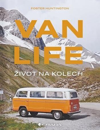 Van life Život na kolech - Huntington Foster