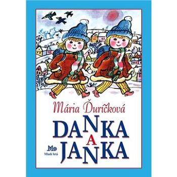 Danka a Janka (978-80-10-03694-3)