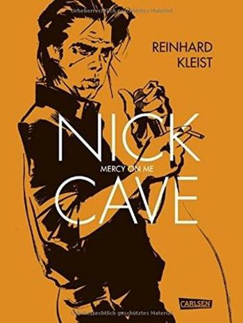 Nick Cave Mercy on Me - Kleist Reinhard