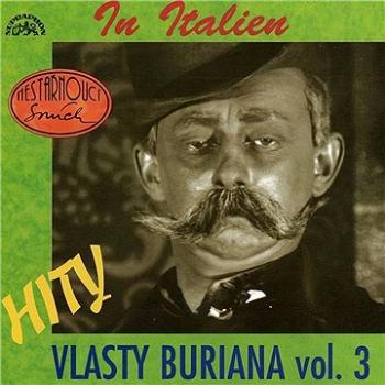 Hity Vlasty Buriana 3 / In Italien /