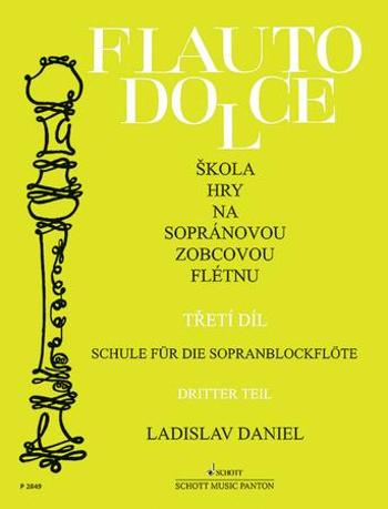 Škola hry na sopránovou zobcovou flétnu - Daniel Ladislav