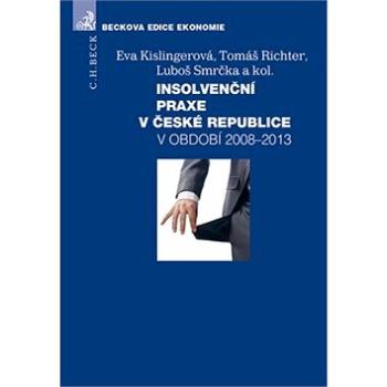 Insolvenční praxe v České republice v období 2008-2013 (978-80-7400-497-1)
