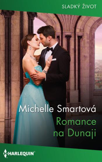 Romance na Dunaji - Michelle Smartová - e-kniha