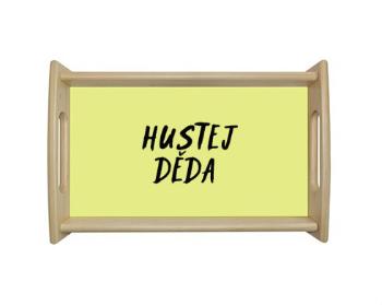 Dřevěný podnos Hustej děda