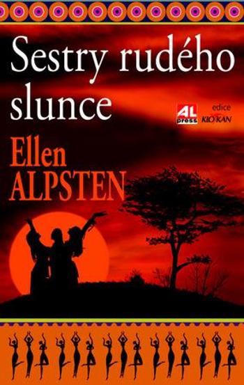 Sestry rudého slunce - Alpstenová Ellen
