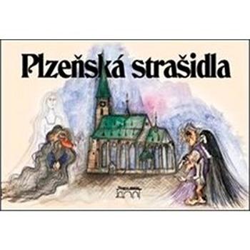 Plzeňská strašidla (978-80-87338-98-8)
