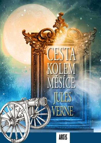 Cesta kolem Měsíce - Jules Verne - e-kniha
