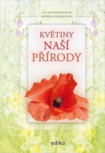 Květiny naší přírody - Pinningtonová Andrea