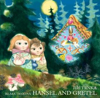 Hansel and Gretel - Jiří Trnka