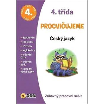Procvičujeme 4. třída Český jazyk: Zábavný pracovní sešit (978-80-7567-448-7)