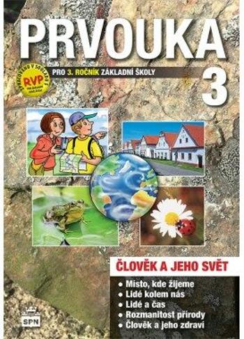 Prvouka pro 3. ročník ZŠ - učebnice - Milana Čechurová