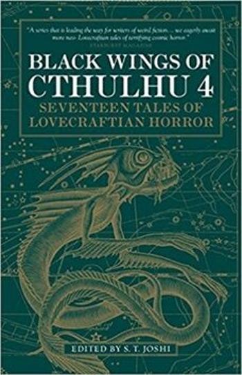 Black Wings of Cthulhu (Volume Four) - Fred Chappell, W. H. Pugmire, Richard Gavin