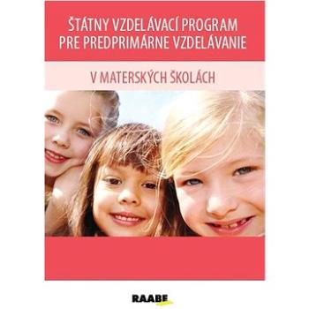 Štátny vzdelávací program pre predprimárne vzdelávanie v MŠ (978-80-8140-728-4)
