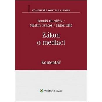 Zákon o mediaci: Komentář (978-80-7478-698-3)