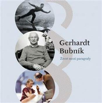 Život mezi paragrafy - Gerhardt Bubník - e-kniha