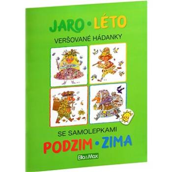 Jaro, léto, podzim, zima: Veršované hádanky se samolepkami (978-80-88276-46-3)