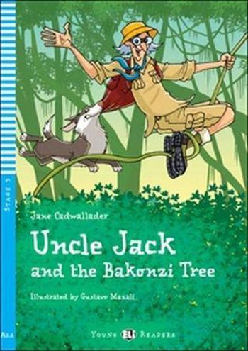 Uncle Jack and the Bakonzi Tree - Cadwallader Jane