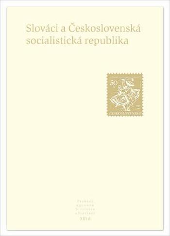 Slováci a Československá socialistická republika - Roguľová Jaroslava