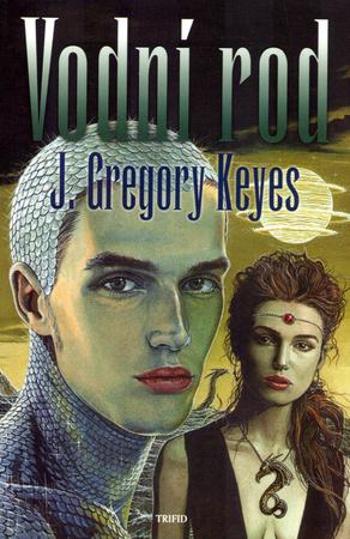 Vodní rod - Keyes J. Gregory