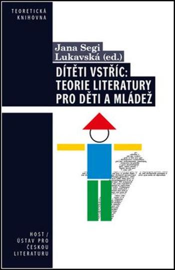 Dítěti vstříc: Teorie literatury pro děti a mládež