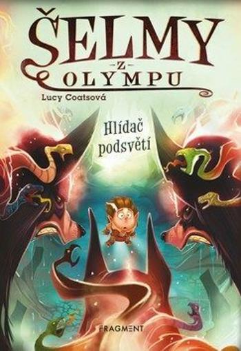 Šelmy z Olympu – Hlídač podsvětí - Lucy Coatsová - e-kniha