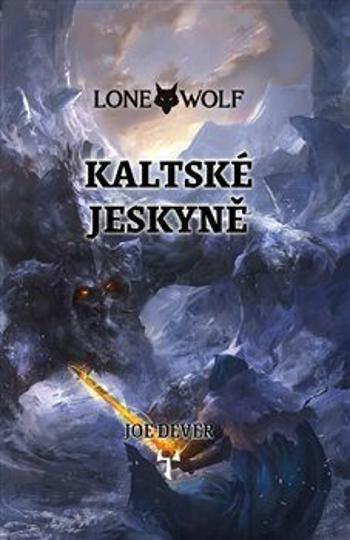 Kaltské jeskyně - Joe Dever