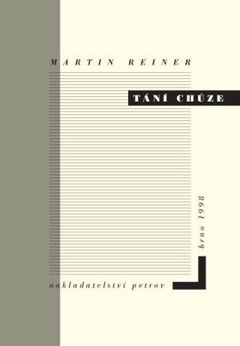 Tání chůze - Martin Reiner - e-kniha
