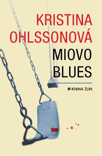 Miovo blues - Kristina Ohlsson - e-kniha