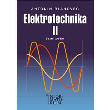 Kniha Elektrotechnika II: pro SOŠ a SOU (978-80-7333-124-5)