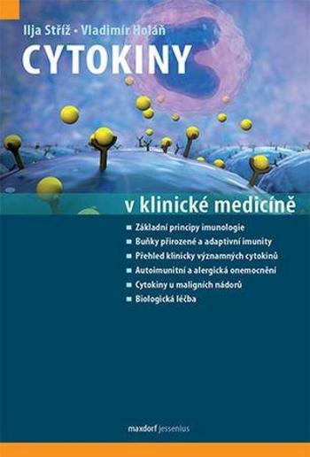 Cytokiny v klinické medicíně - Stříž Ilja