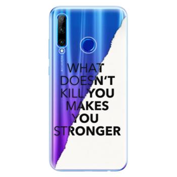 Odolné silikonové pouzdro iSaprio - Makes You Stronger - Huawei Honor 20 Lite