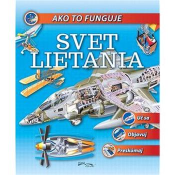 Ako to funguje Svet lietania (978-80-8204-011-4)