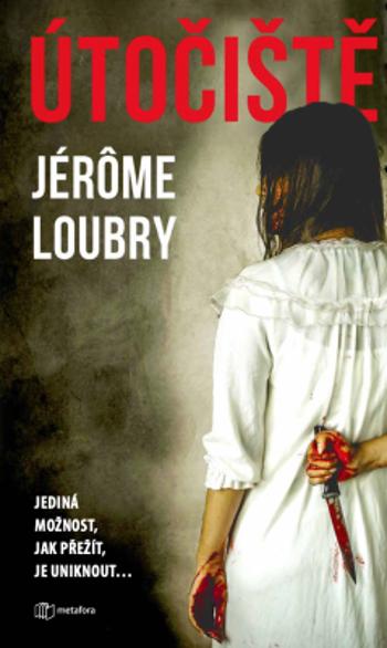 Útočiště - Jérôme Loubry - e-kniha