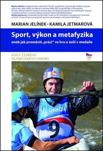 Sport, výkon a metafyzika - Jelínek Marian