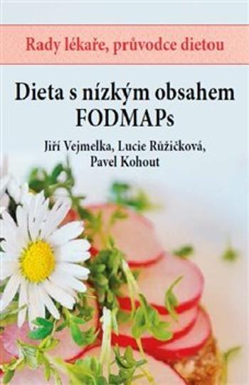Dieta s nízkým obsahem FOODMAPs - Růžičková Lucie