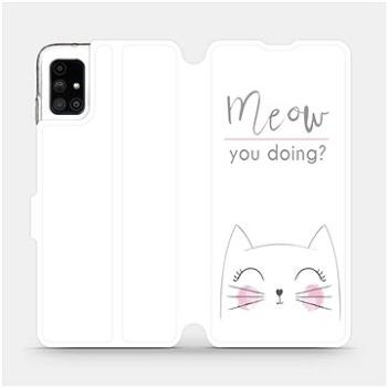 Flipové pouzdro na mobil Samsung Galaxy M51 - M098P Meow you doing? (5903516364909)