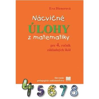 Nácvičné úlohy z matematiky pre 4. ročník základných škôl (978-80-10-03685-1)