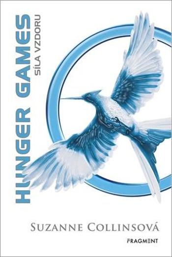 Hunger games Síla vzdoru - Collins Suzanne