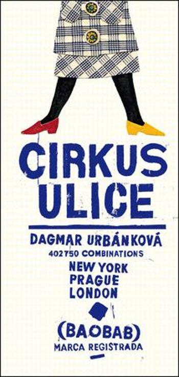 Cirkus ulice - Urbánková Dagmar