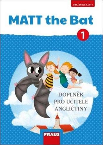 MATT the Bat 1 Obrázkové karty - Krejčí Lucie