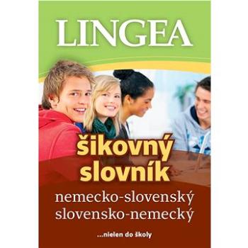 Nemecko-slovenský slovensko-nemecký šikovný slovník: ...nielen do školy (978-80-8145-226-0)
