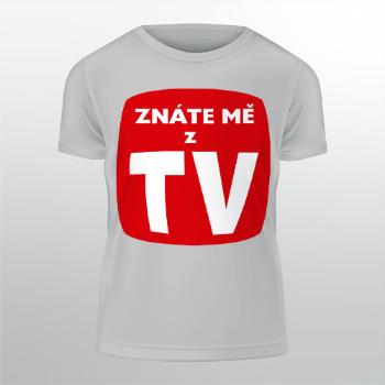 Pánské tričko Classic Znáte mě z TV