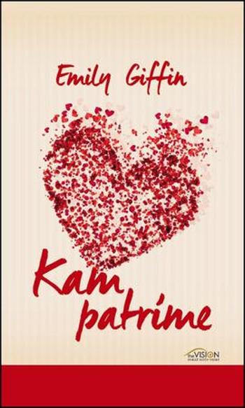 Kam patríme - Giffinová Emily