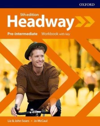New Headway Fifth Edition Pre-Intermediate Workbook with Answer Key - Soars John a Liz